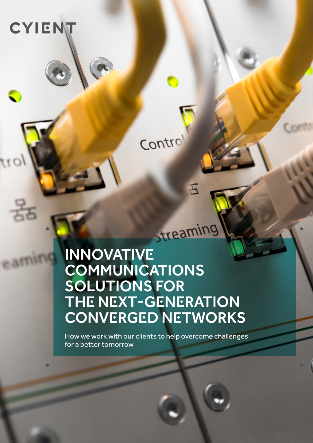 Innovative Communications Solutions for the Next-Generation Converged Networks How We Work with Our Clients to Help Overcome Challenges for a Better Tomorrow Overview