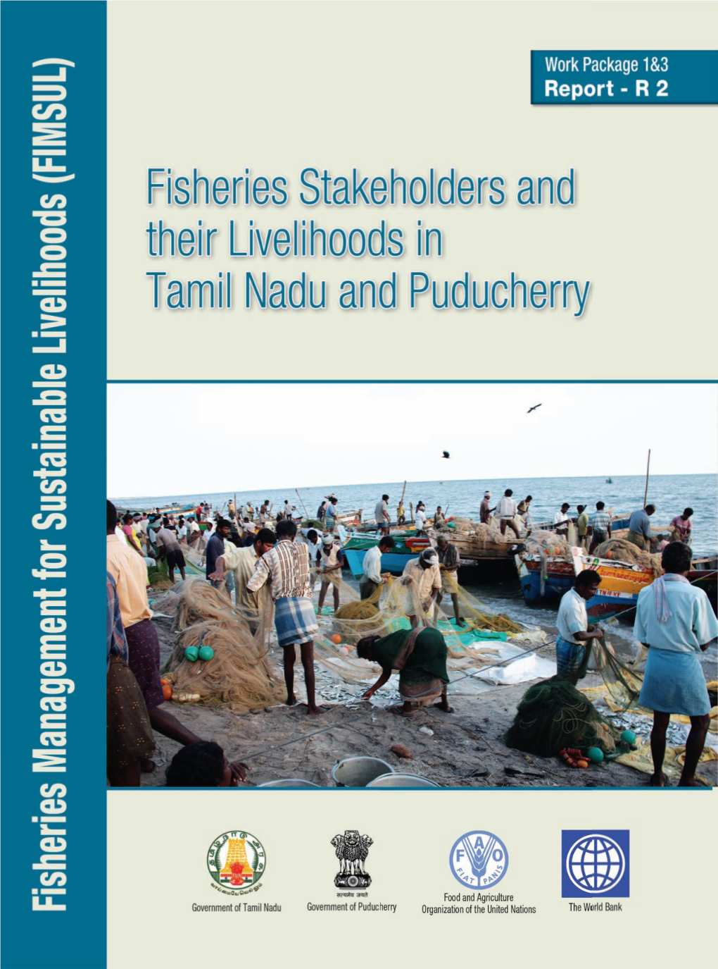 Fisheries Management for Sustainable Livelihoods (Fimsul) Project in Tamil Nadu and Puducherry, India (Fao/Utf/Ind/180/Ind)