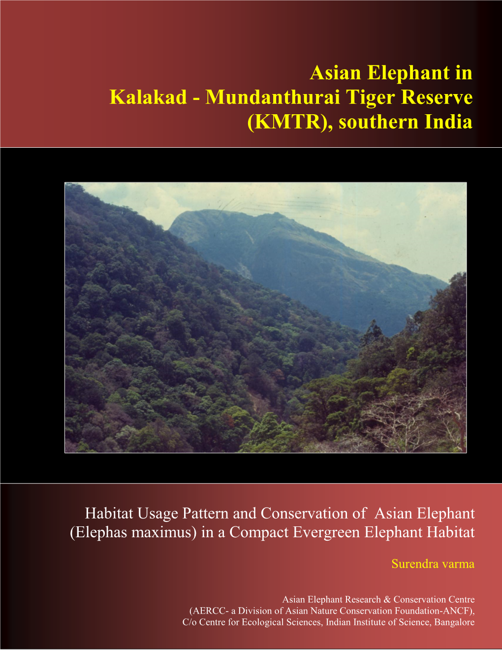 Mundanthurai Tiger Reserve (KMTR), Southern India