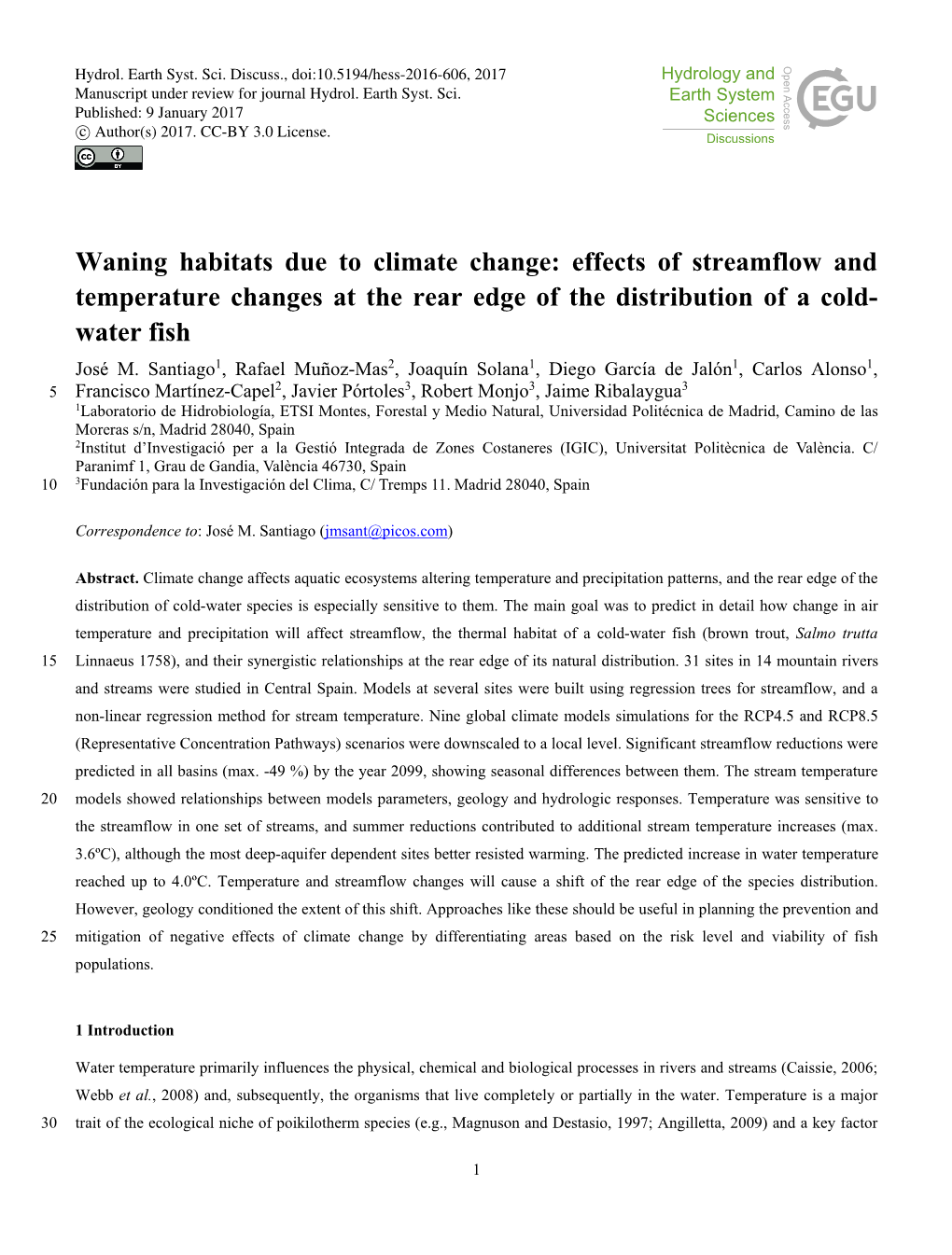 Waning Habitats Due to Climate Change: Effects of Streamflow and Temperature Changes at the Rear Edge of the Distribution of a Cold- Water Fish José M