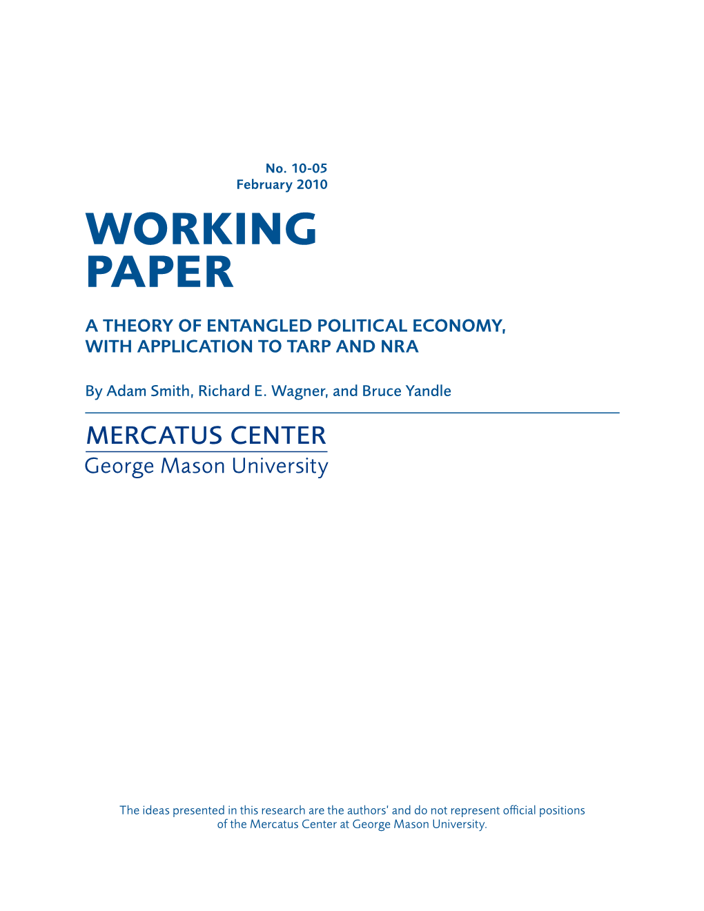 A Theory of Entangled Political Economy, with Application to TARP and NRA