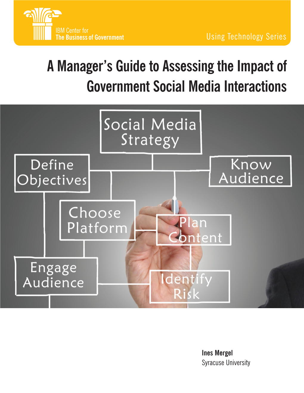 A Manager's Guide to Assessing the Impact of Social Media Interactions