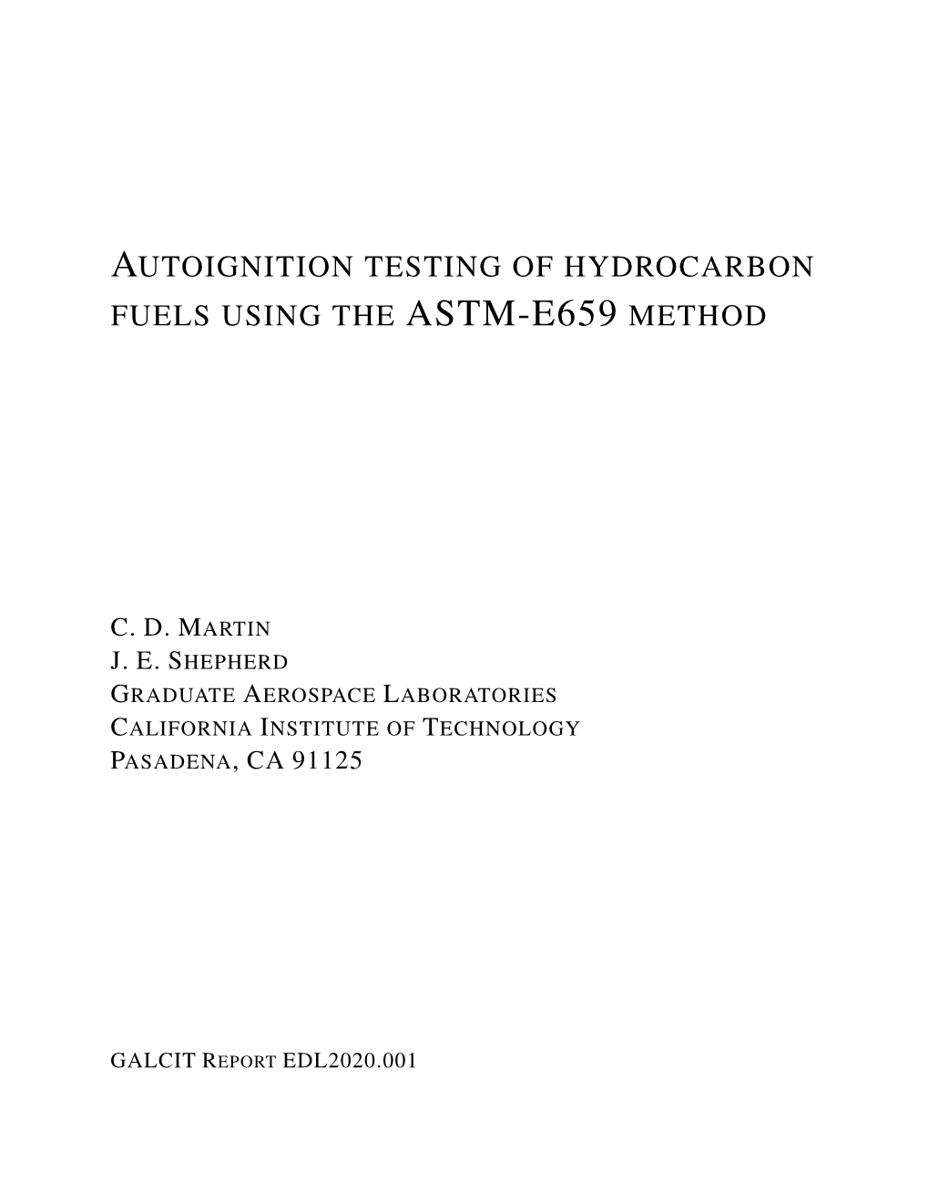 Autoignition Testing of Hydrocarbon Fuels Using the Astm-E659 Method