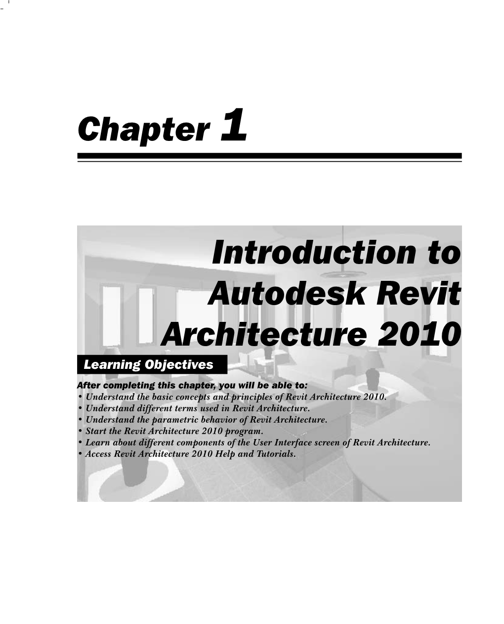 Chapter 1 Introduction to Autodesk Revit Architecture 2010