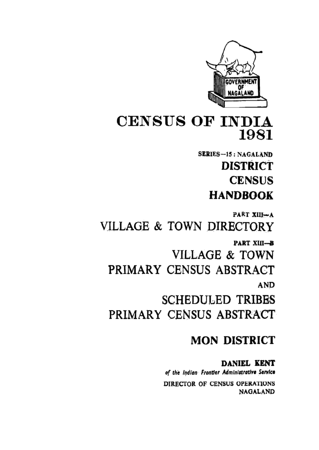 District Census Handbook, Mon, Part XIII-A & B, Series-15, Nagland