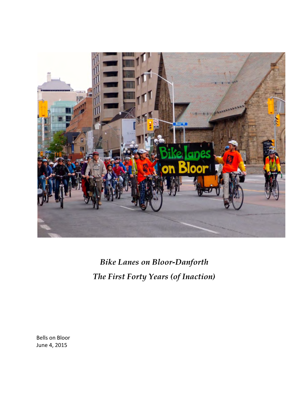 Bike Lanes Bloor-Danforth History Final 2015 06 04