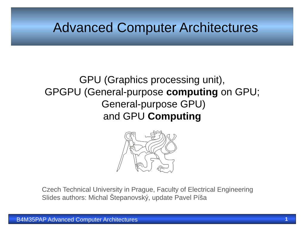 PAP Advanced Computer Architectures 1 Motivation