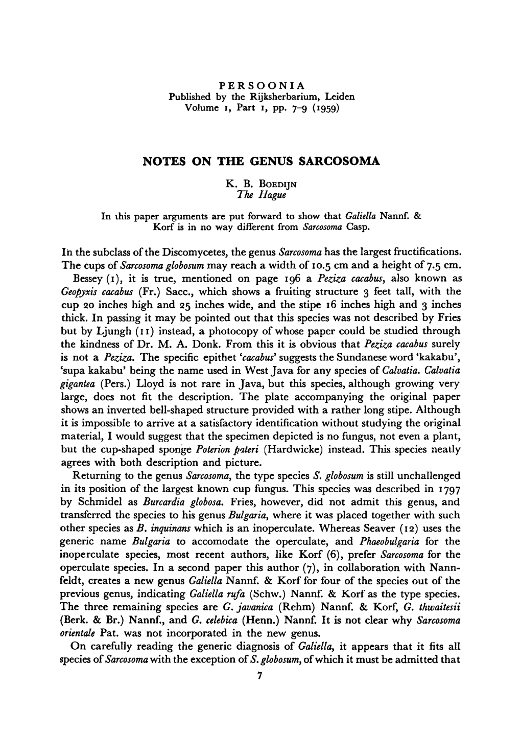 Boedijn Hague Sarcosoma, the Type Species S. Globosum Is Still