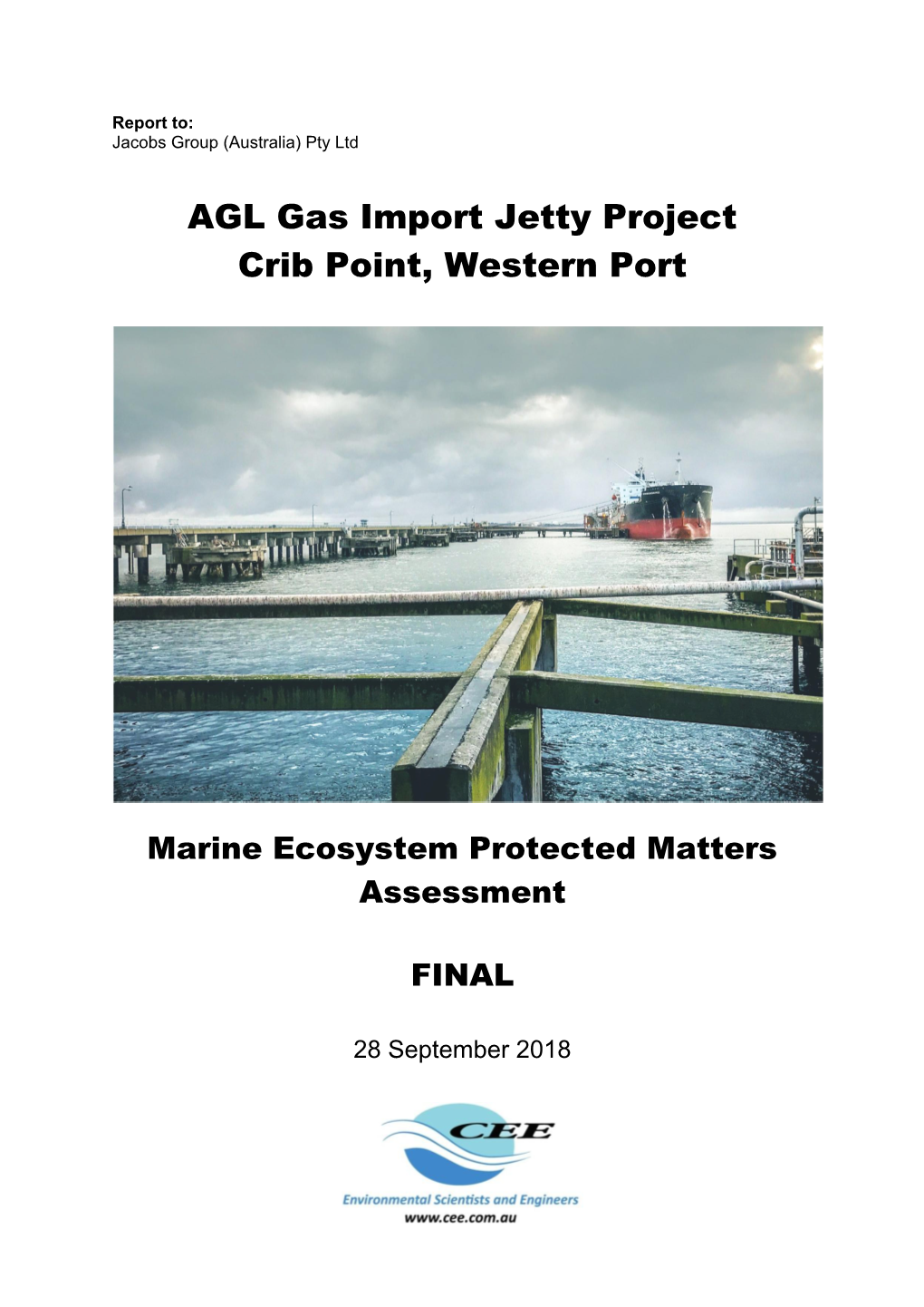 AGL Gas Import Jetty Project Crib Point, Western Port