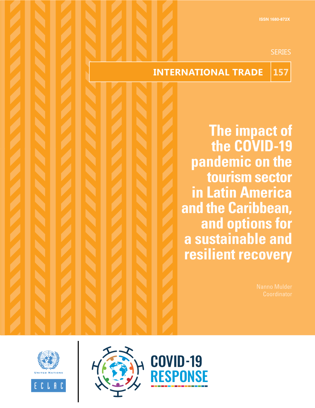 The Impact of COVID-19 Pandemic on the Tourism Sector in Latin America