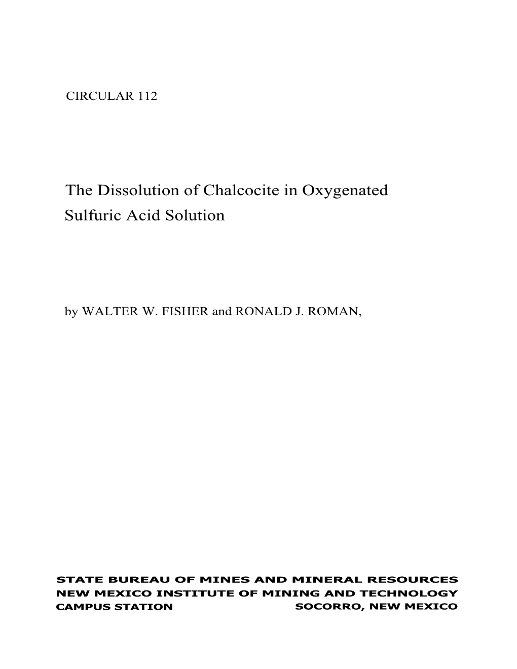 The Dissolution of Chalcocite in Oxygenated Sulfuric Acid Solution