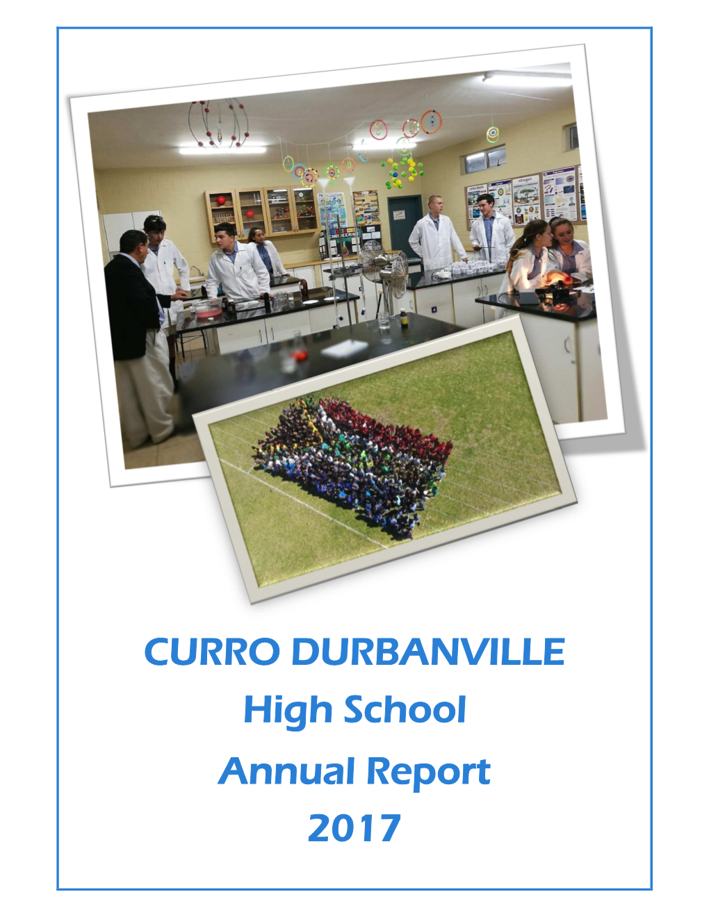 CURRO DURBANVILLE High School Annual Report 2017