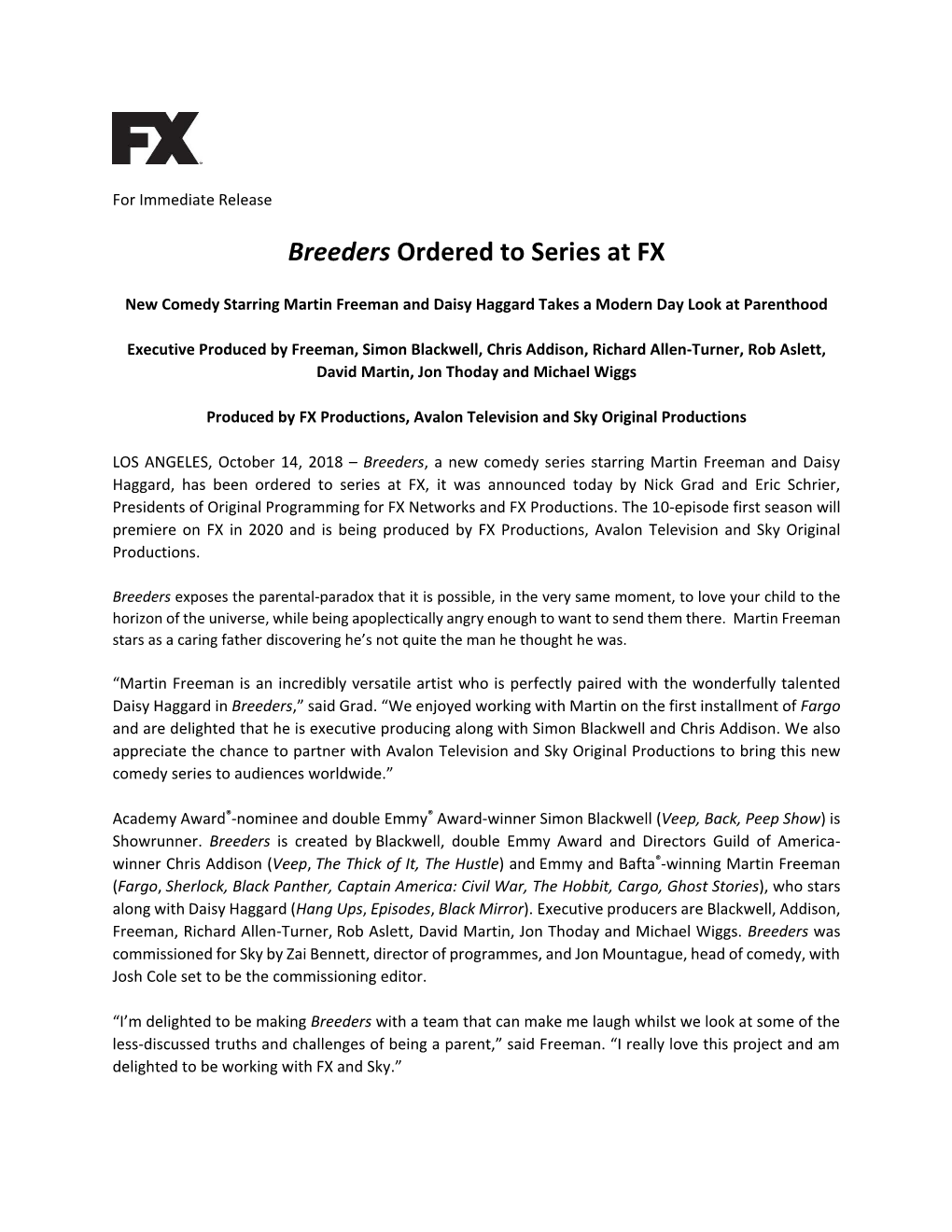 Breeders Ordered to Series at FX