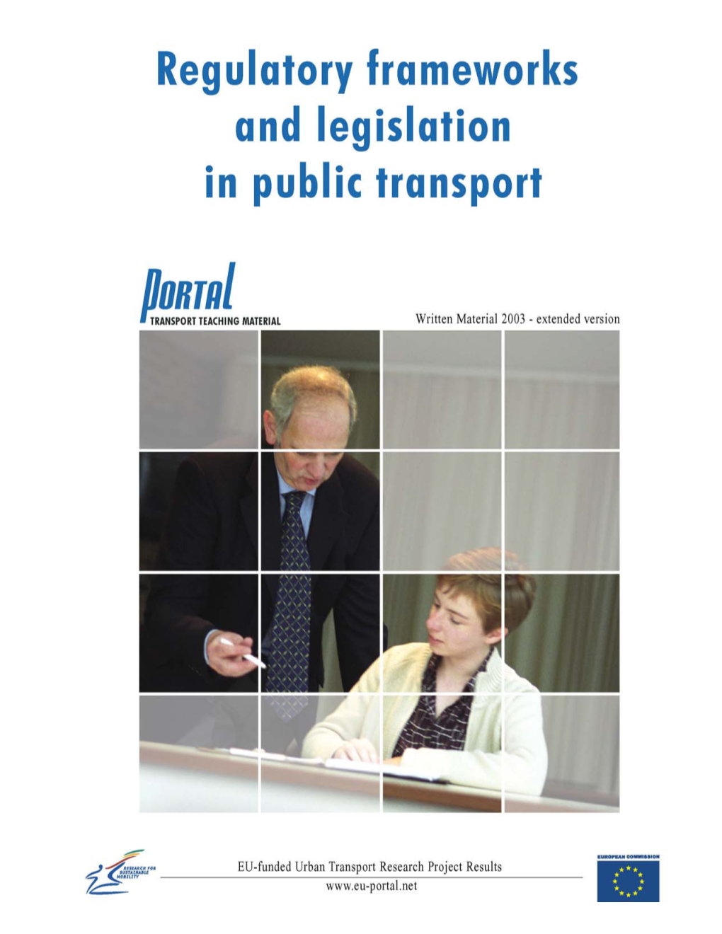 Regulatory Framework in Public Transport 1 PORTAL Studying