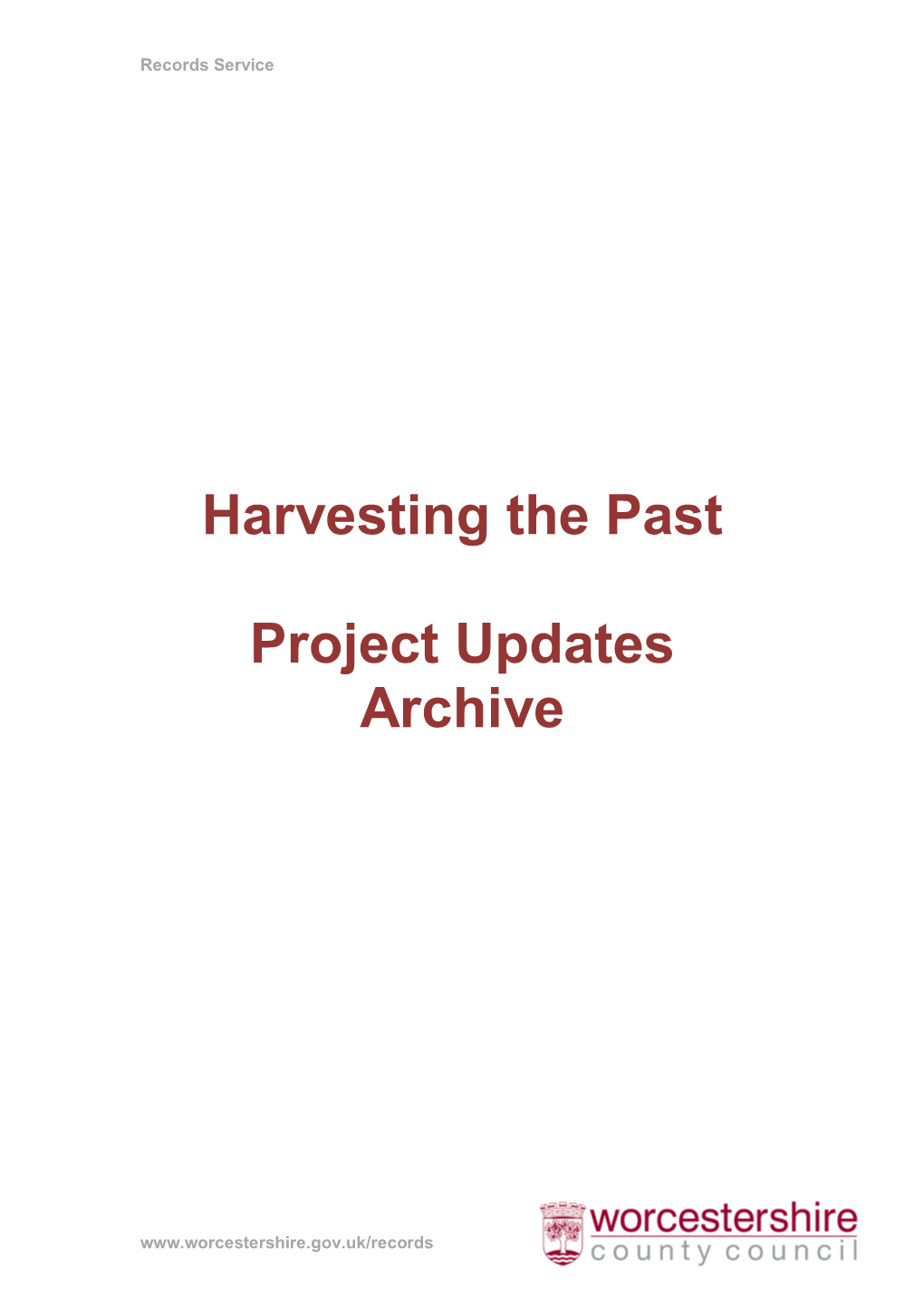Harvesting the Past Project Updates Archive