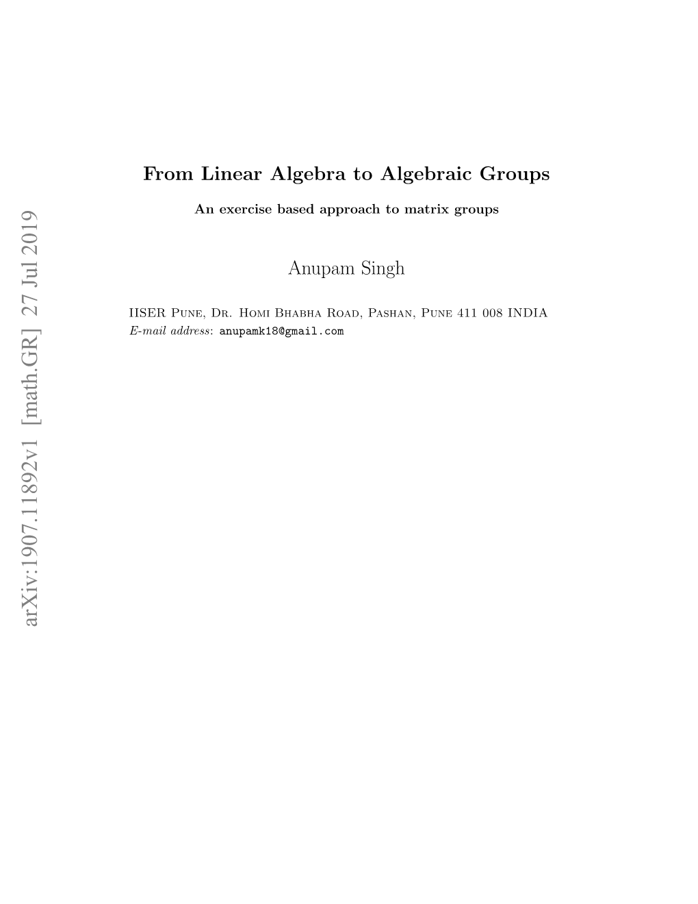 From Linear Algebra to Matrix Groups