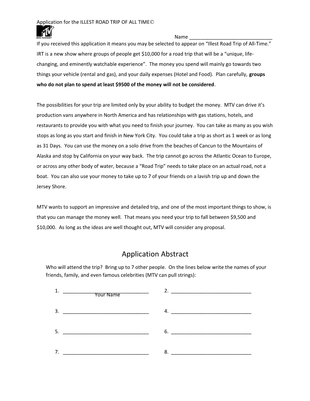 If You Received This Application It Means You May Be Selected to Appear on Illest Road