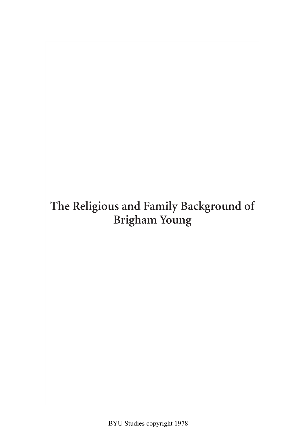 The Religious and Family Background of Brigham Young