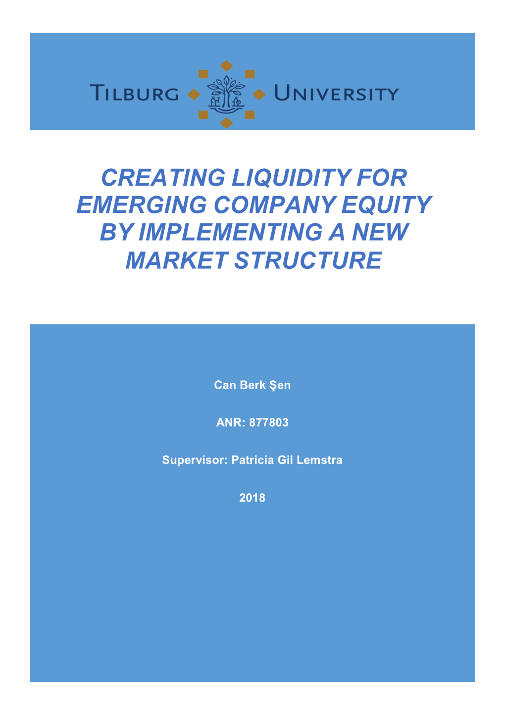 Creating Liquidity for Equity by Implementing a New