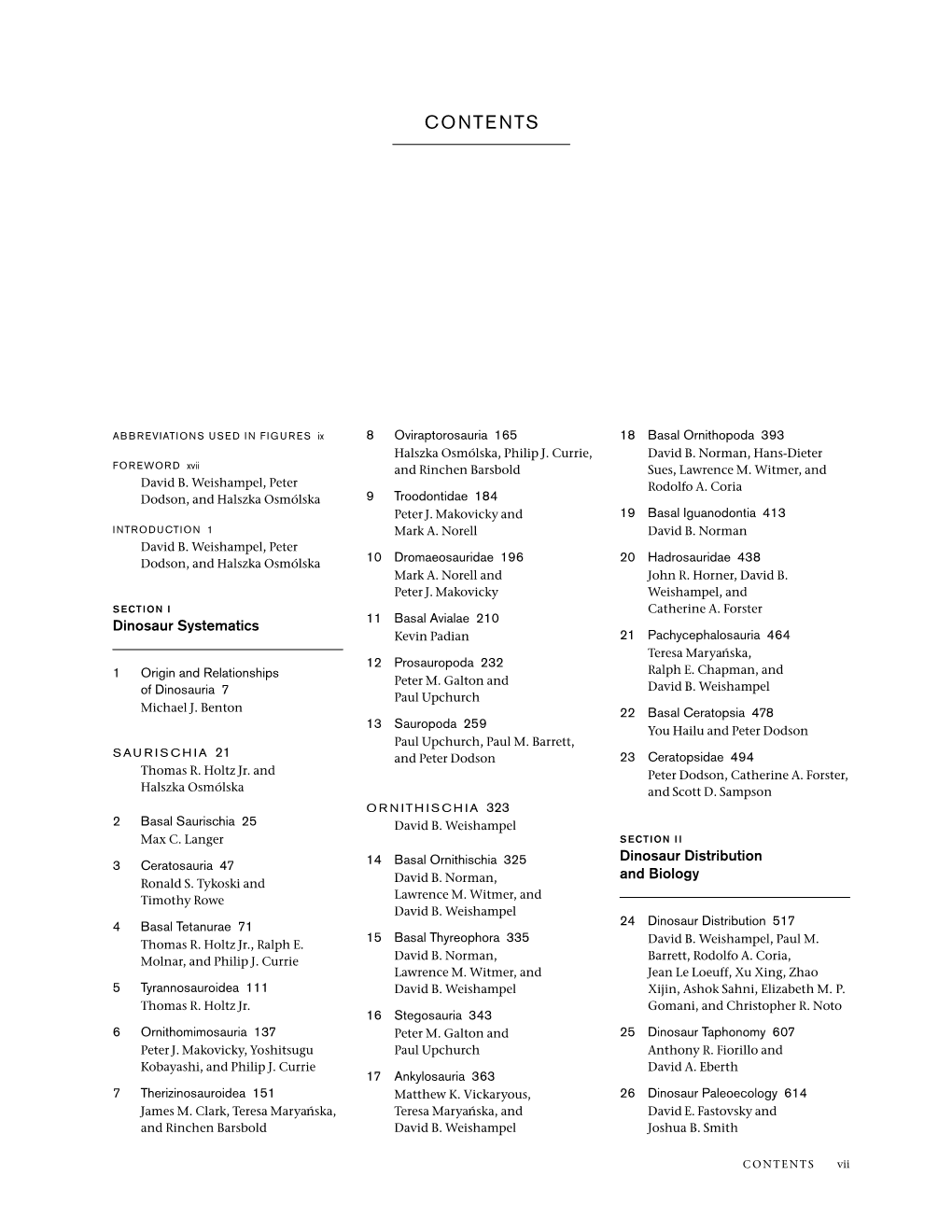 Dinosaur Systematics 11 Basal Avialae 210 Kevin Padian 21 Pachycephalosauria 464 Teresa Marya´Nska, 12 Prosauropoda 232 1 Origin and Relationships Ralph E