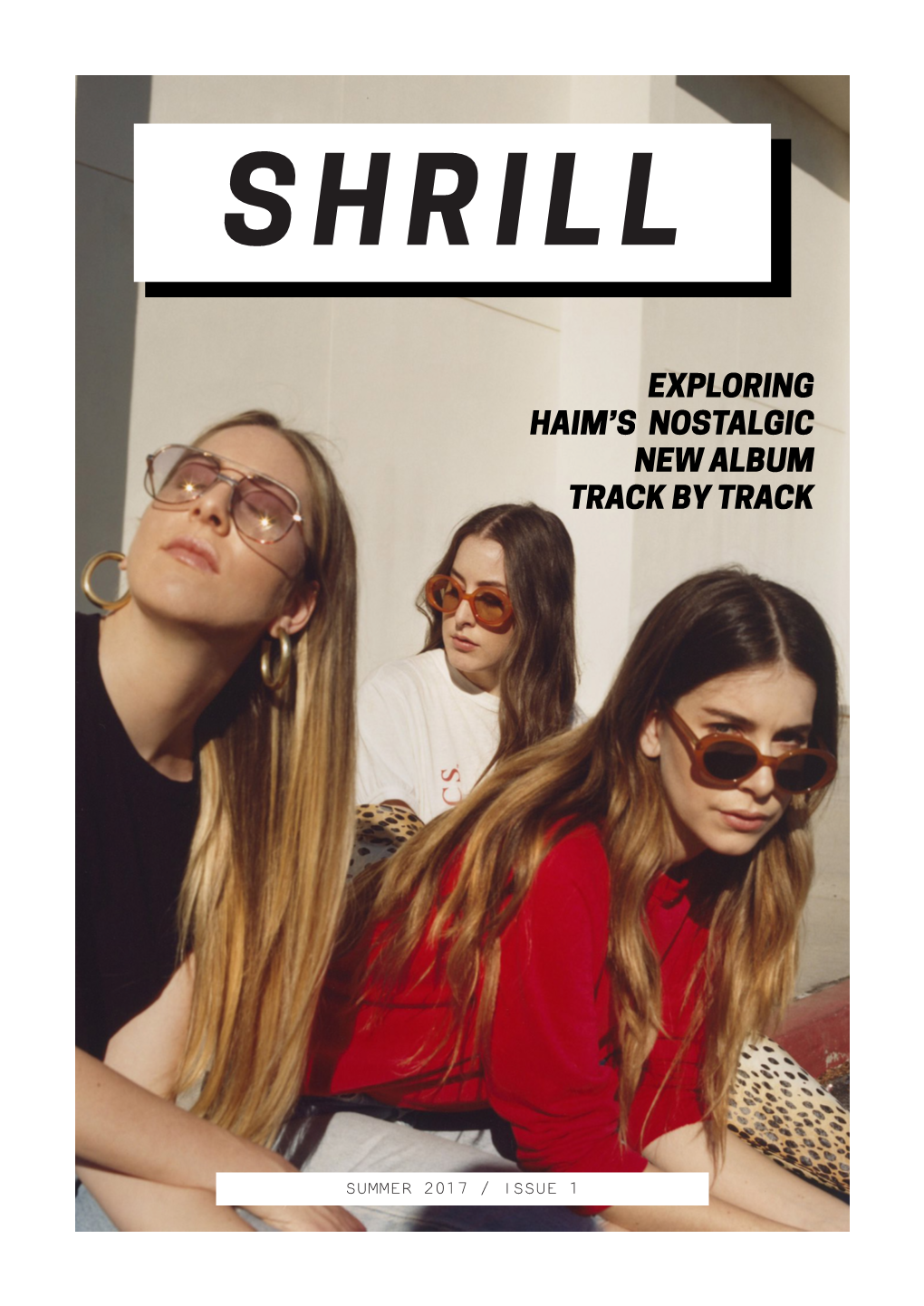 Exploring Haim's Nostalgic New Album Track by Track