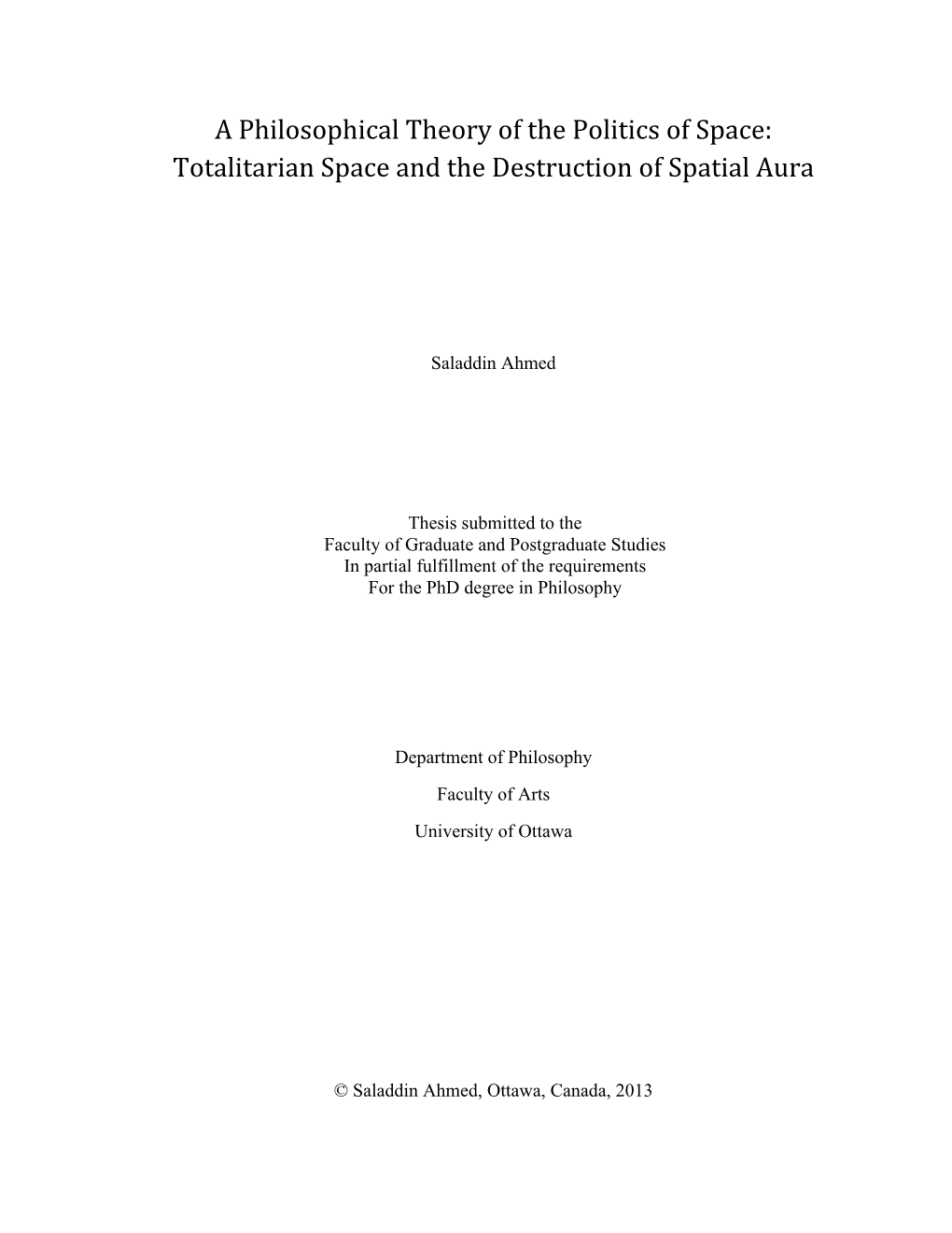 A Philosophical Theory of the Politics of Space: Totalitarian Space and the Destruction of Spatial Aura