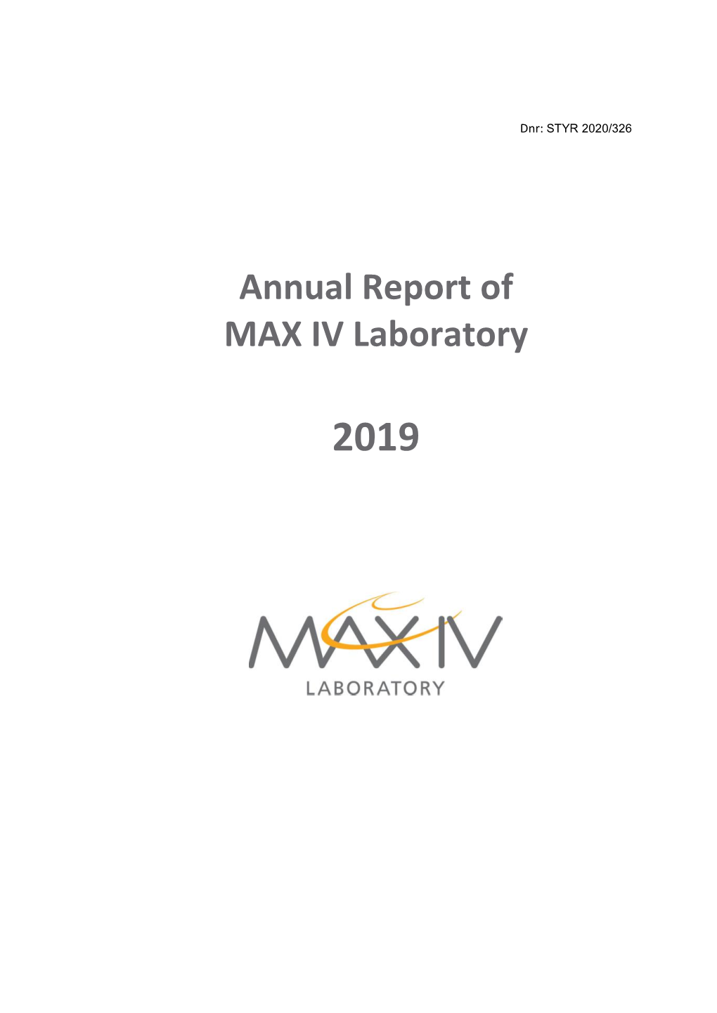 Annual Report of MAX IV Laboratory