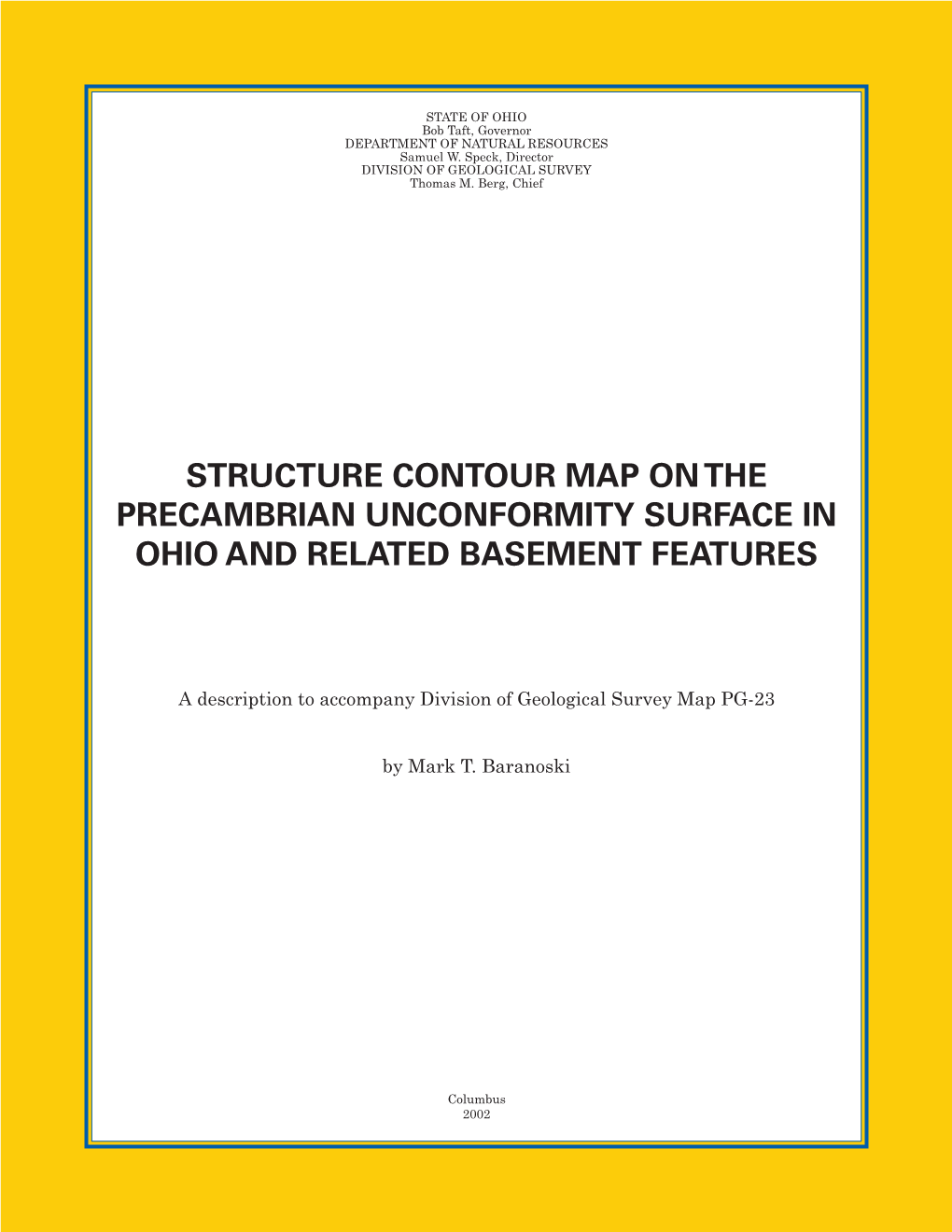 Structure Contour Map on the Precambrian Unconformity Surface in Ohio and Related Basement Features