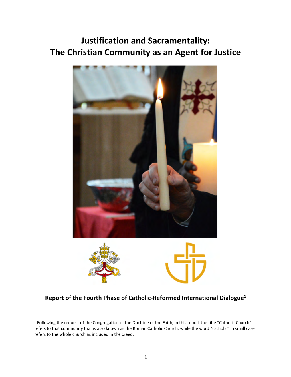 Justification and Sacramentality: the Christian Community As an Agent for Justice