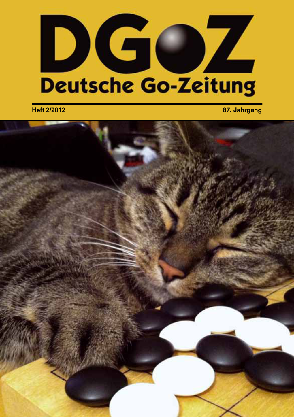 Heft 2/2012 87. Jahrgang Inhalt Vorwort in Dieser Dgoz-Ausgabe Ist Das Vorwort Sehr Kurz Die Katze Feifei Und Ihre Mausefalle (Foto: Kalli Ausgefallen