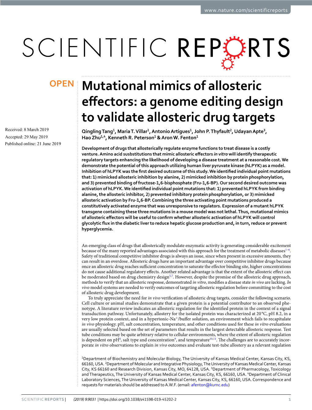 A Genome Editing Design to Validate Allosteric Drug Targets Received: 8 March 2019 Qingling Tang1, Maria T