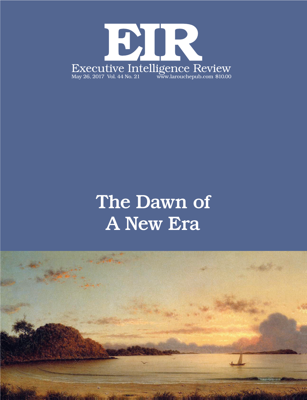 The Dawn of a New Era I