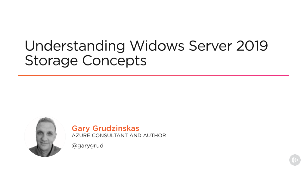 Understanding Widows Server 2019 Storage Concepts