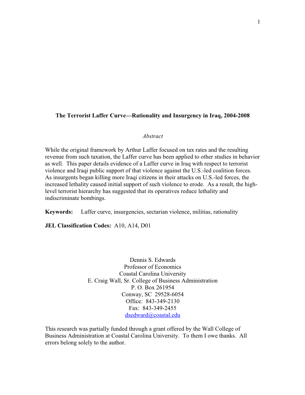 1 the Terrorist Laffer Curve—Rationality and Insurgency in Iraq