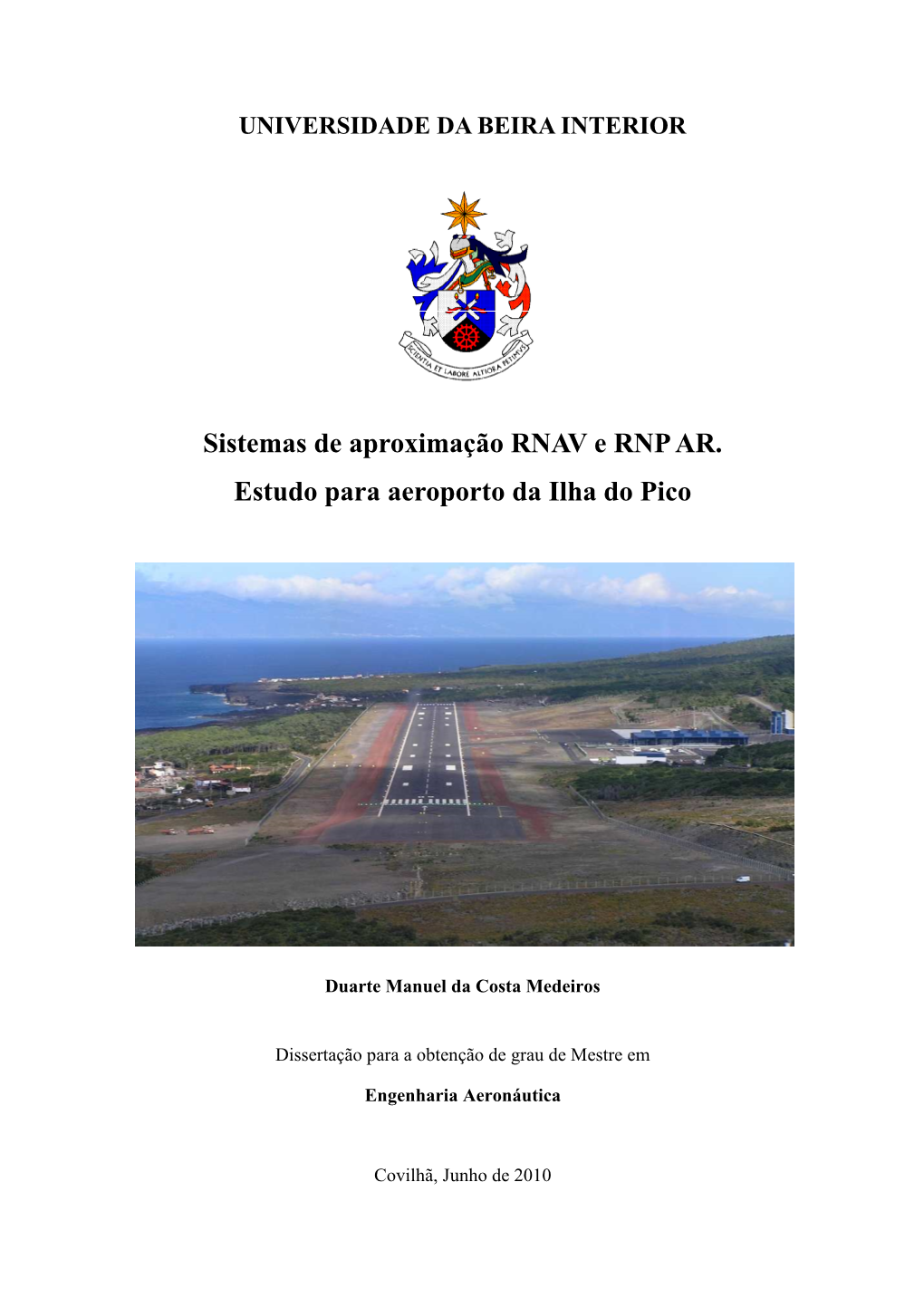 Sistemas De Aproximação RNAV E RNP AR. Estudo Para Aeroporto Da Ilha Do Pico