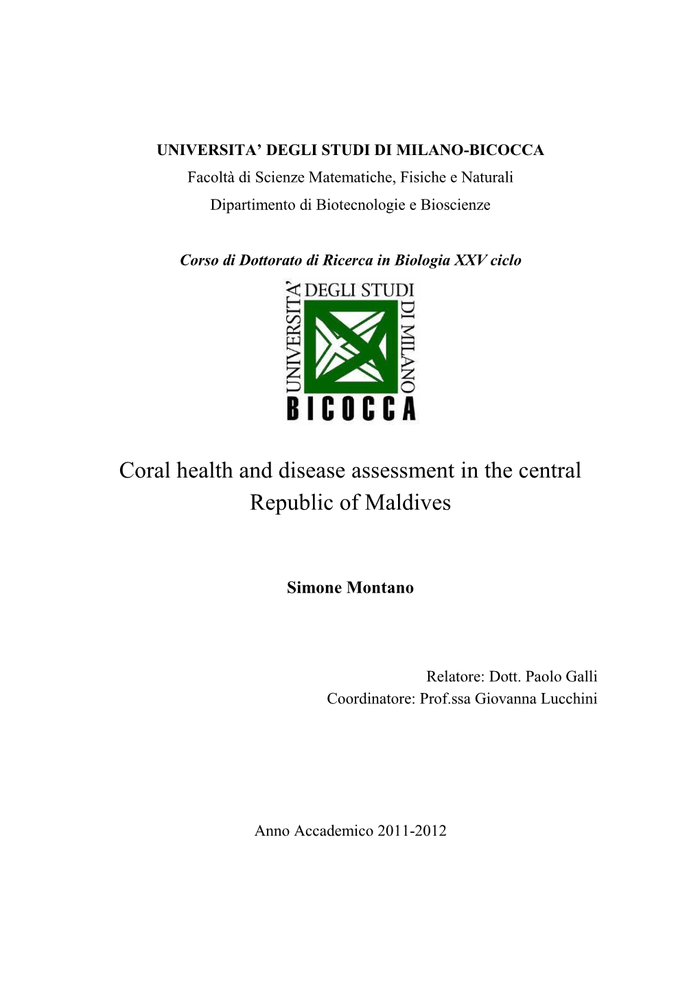 Coral Health and Disease Assessment in the Central Republic of Maldives