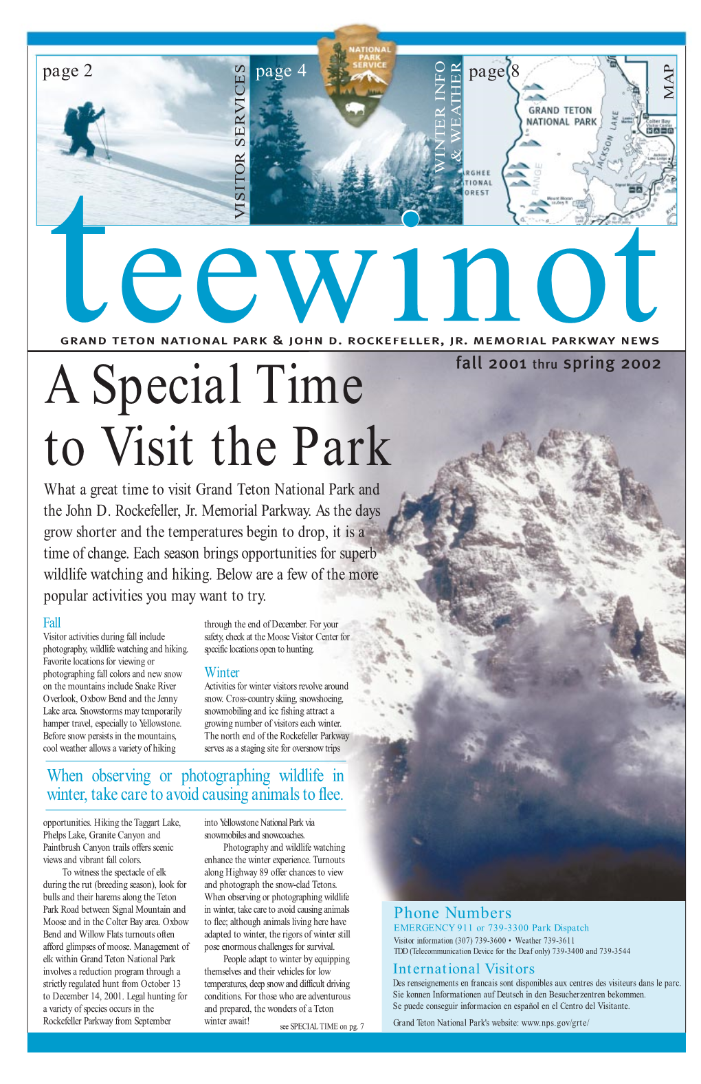 A Special Time to Visit the Park What a Great Time to Visit Grand Teton National Park and the John D