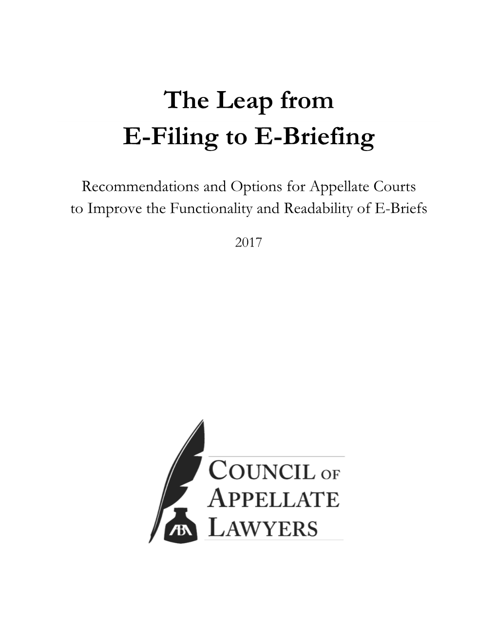 The Leap from E-Filing to E-Briefing