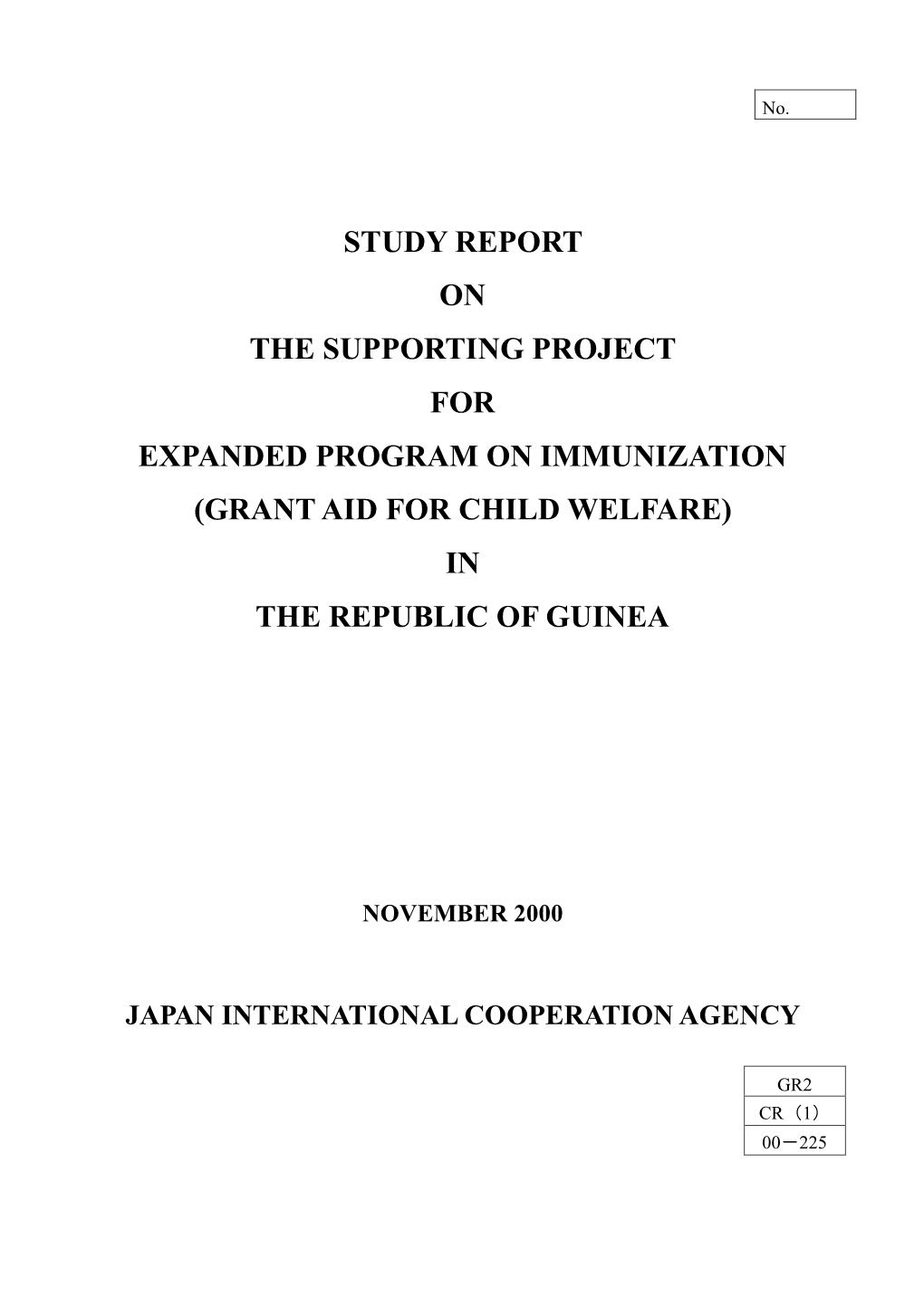 Study Report on the Supporting Project for Expanded Program on Immunization (Grant Aid for Child Welfare) in the Republic of Guinea