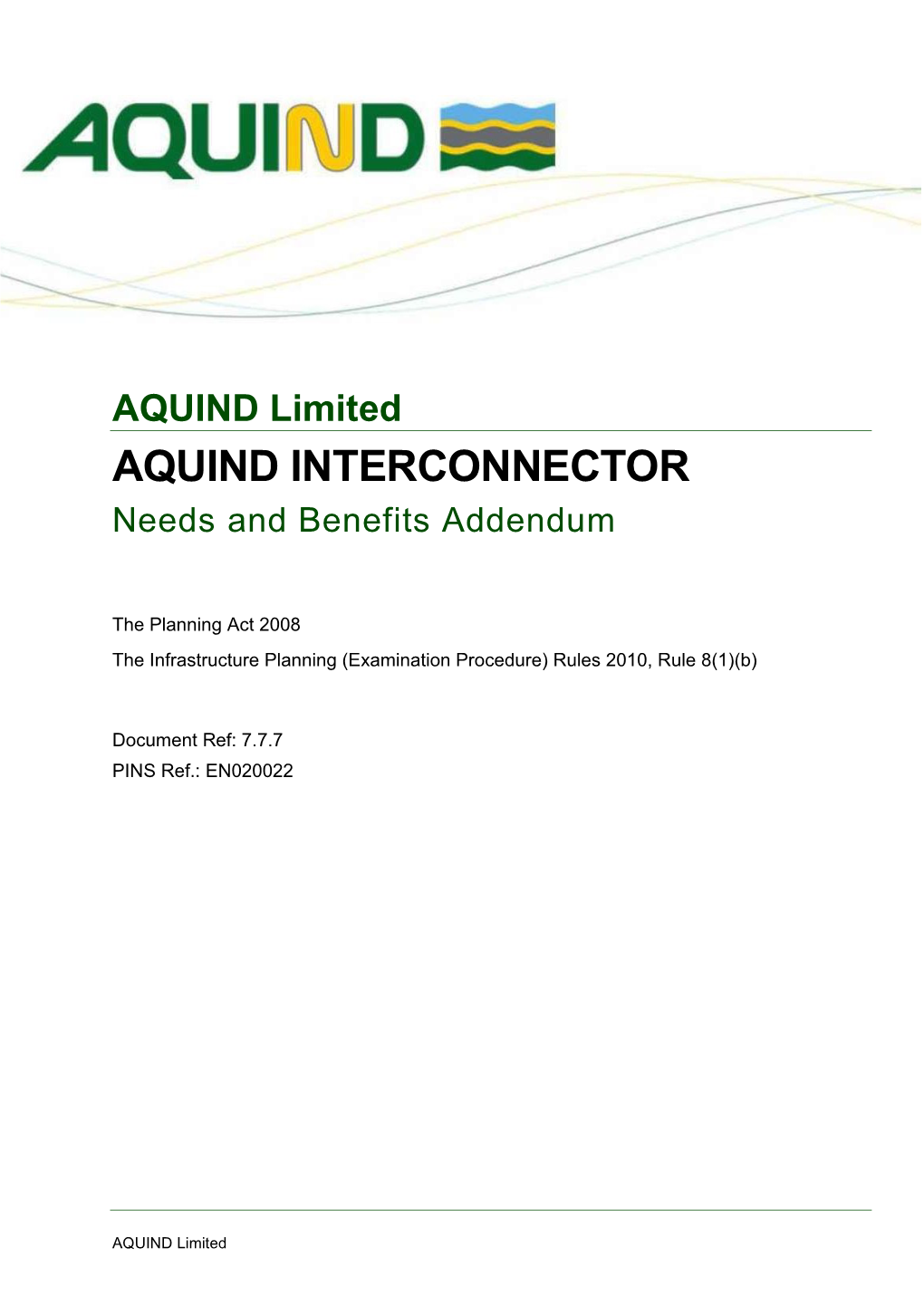 AQUIND INTERCONNECTOR Needs and Benefits Addendum