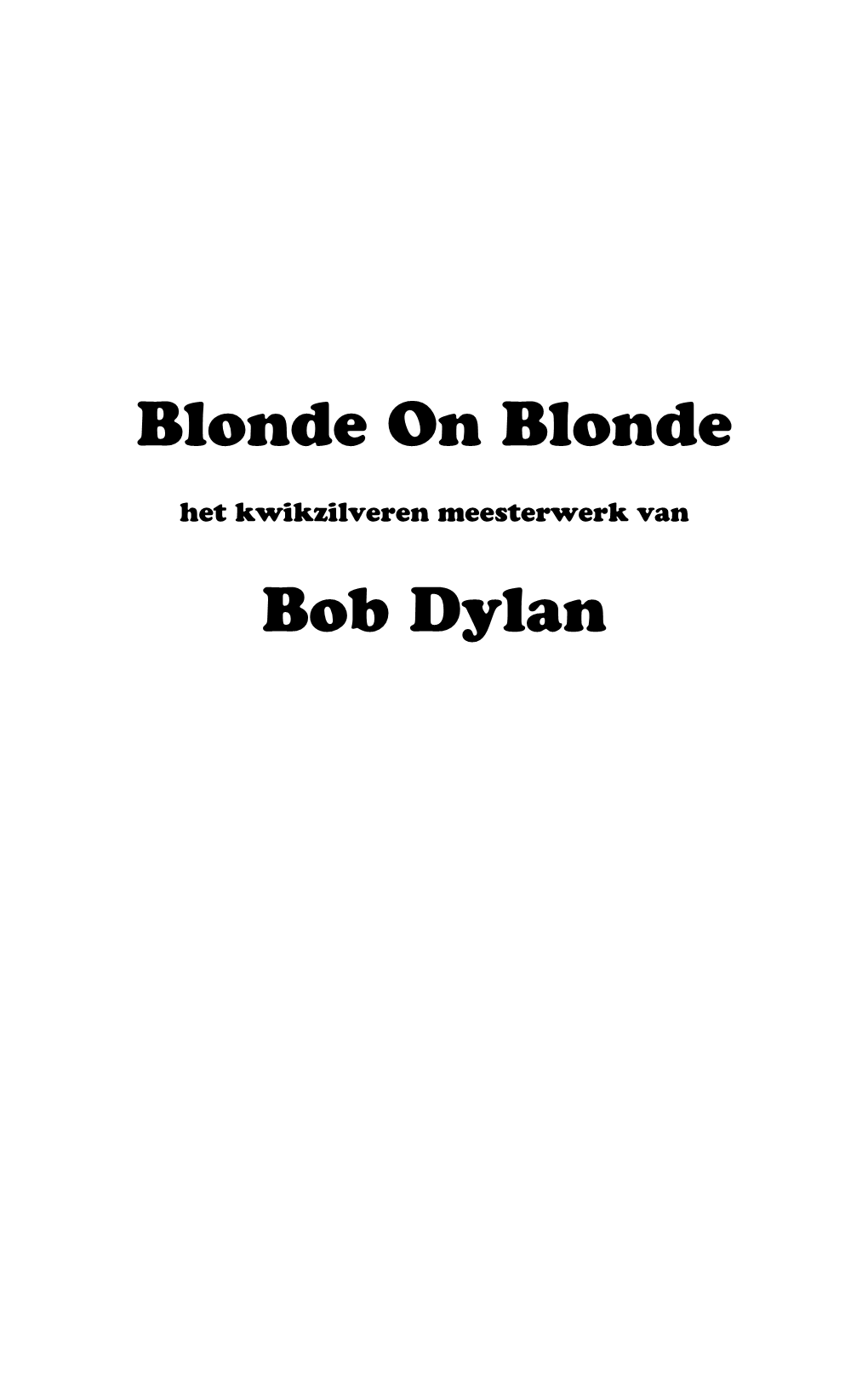 Blonde on Blonde Bob Dylan