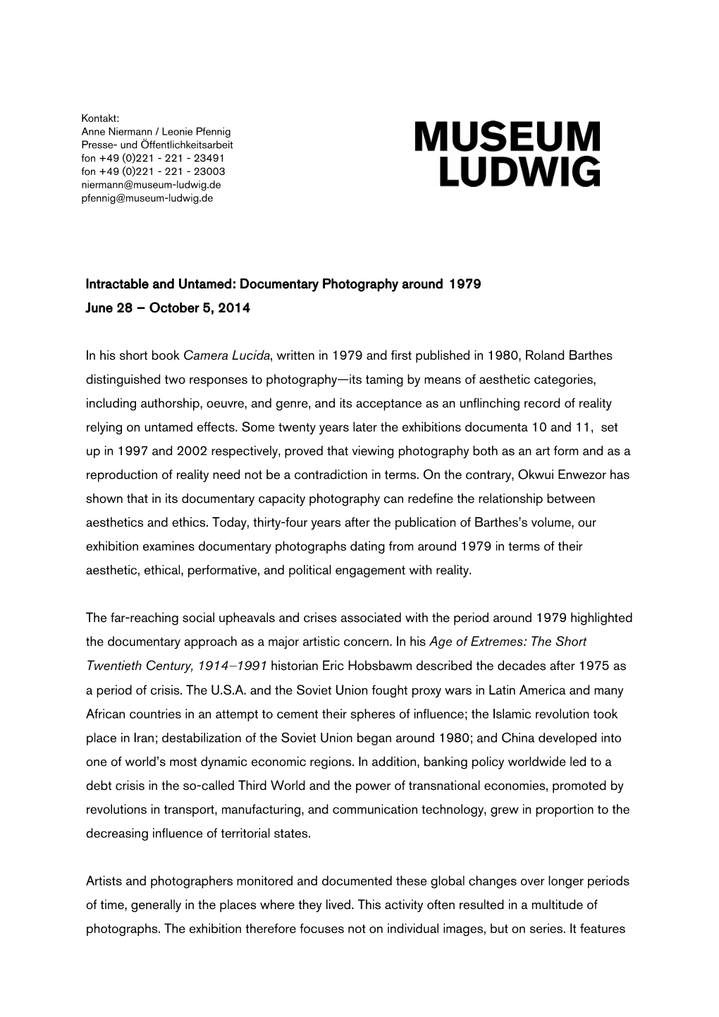 Intractable and Untamed: Documentary Photography Around 1979 June 28 – October 5, 2014