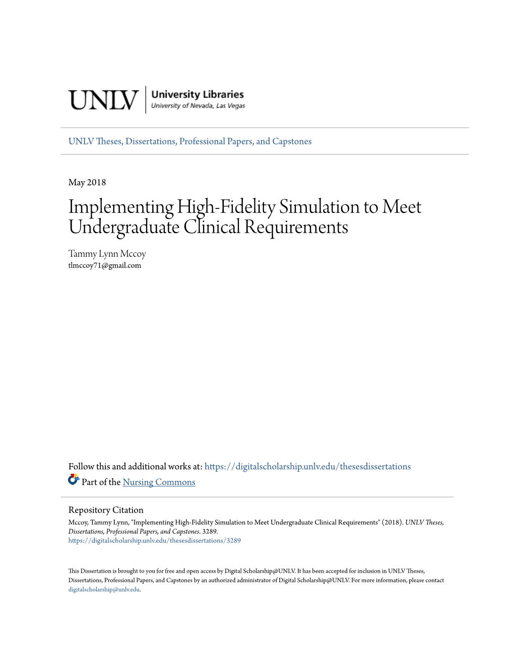 Implementing High-Fidelity Simulation to Meet Undergraduate Clinical Requirements Tammy Lynn Mccoy Tlmccoy71@Gmail.Com