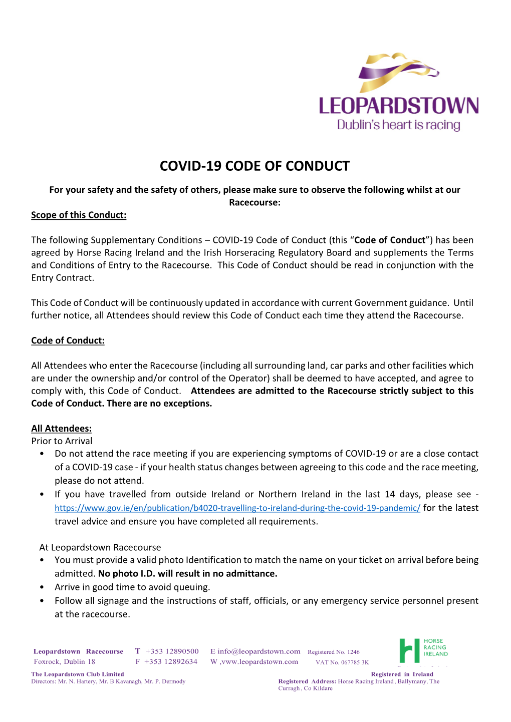COVID-19 CODE of CONDUCT for Your Safety and the Safety of Others, Please Make Sure to Observe the Following Whilst at Our Racecourse: Scope of This Conduct