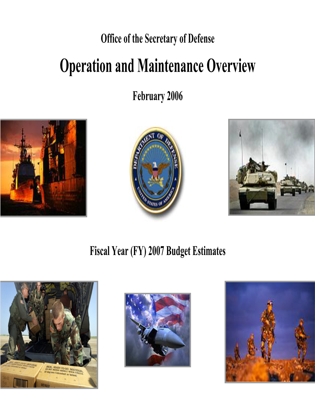 Office of the Secretary of Defense Operation and Maintenance Overview