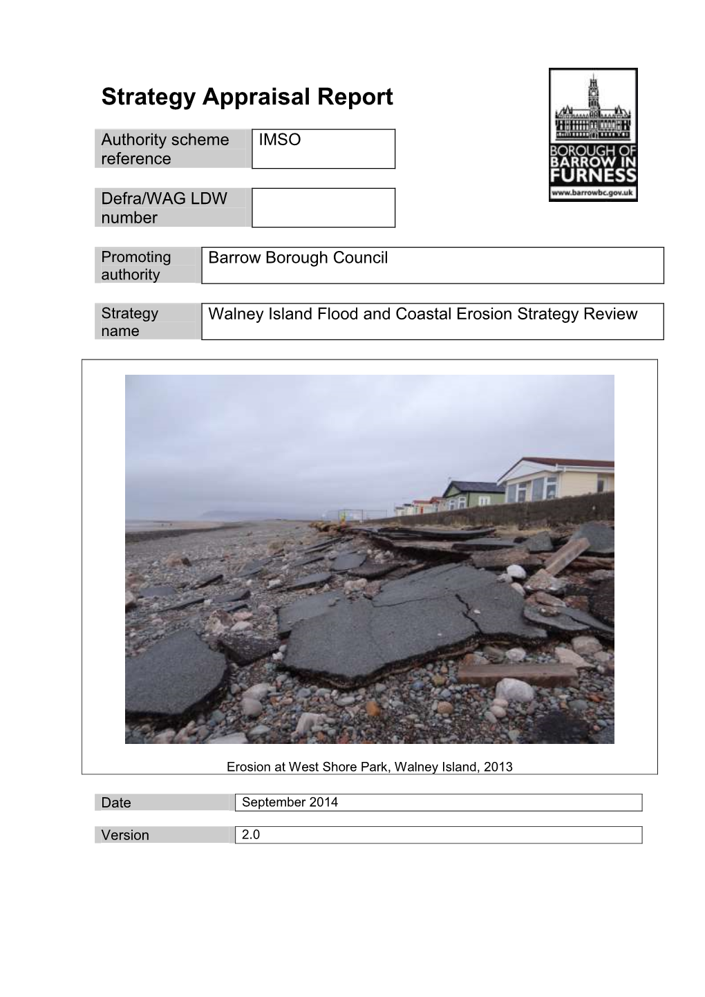 Walney Island Coastal Management Strategy. 5.3 Social and Community Impacts
