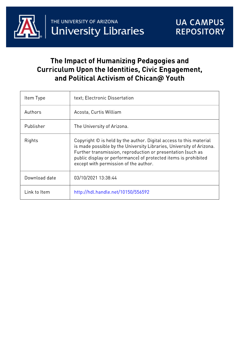 The Impact of Humanizing Pedagogies and Curriculum Upon the Identities, Civic Engagement, and Political Activism of Chican@ Youth