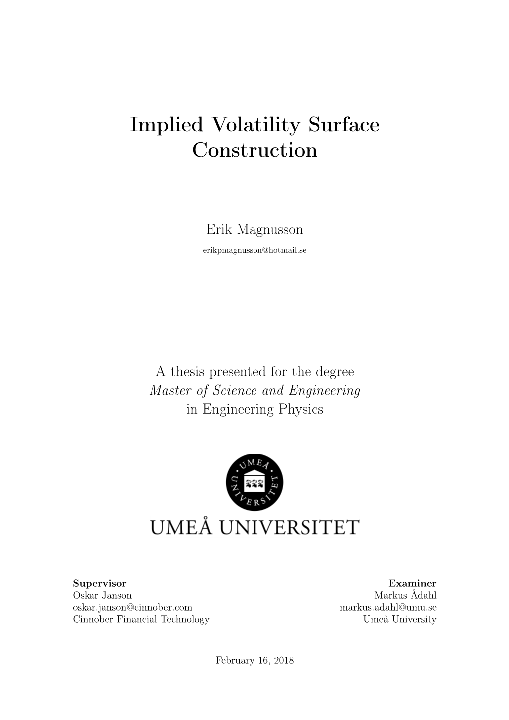 Implied Volatility Surface Construction