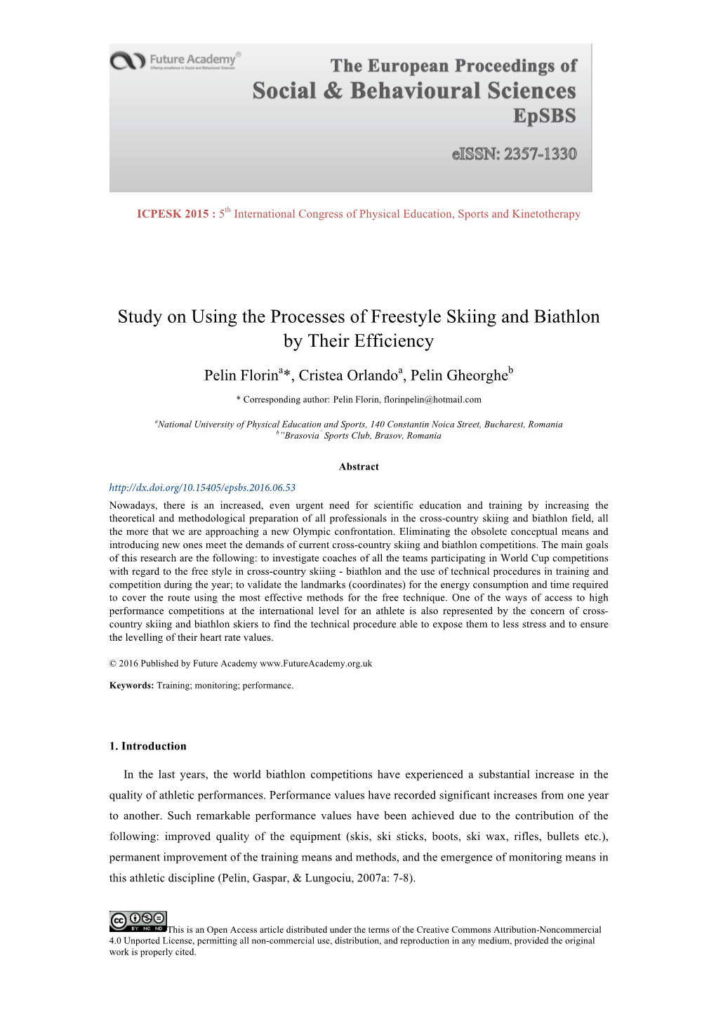 Study on Using the Processes of Freestyle Skiing and Biathlon by Their Efficiency