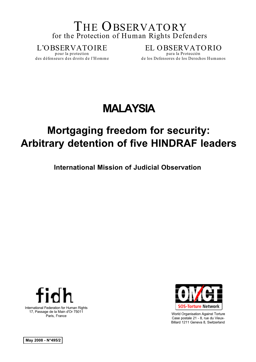 Mortgaging Freedom for Security : Arbitrary Detention of Five HINDRAF